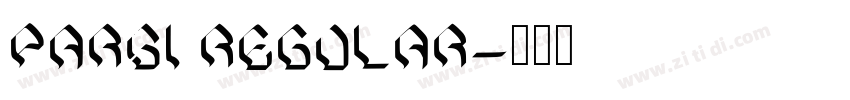 Parsi Regular字体转换